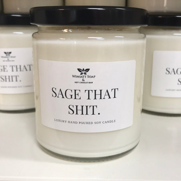 Sage That Shit - Soy Candle